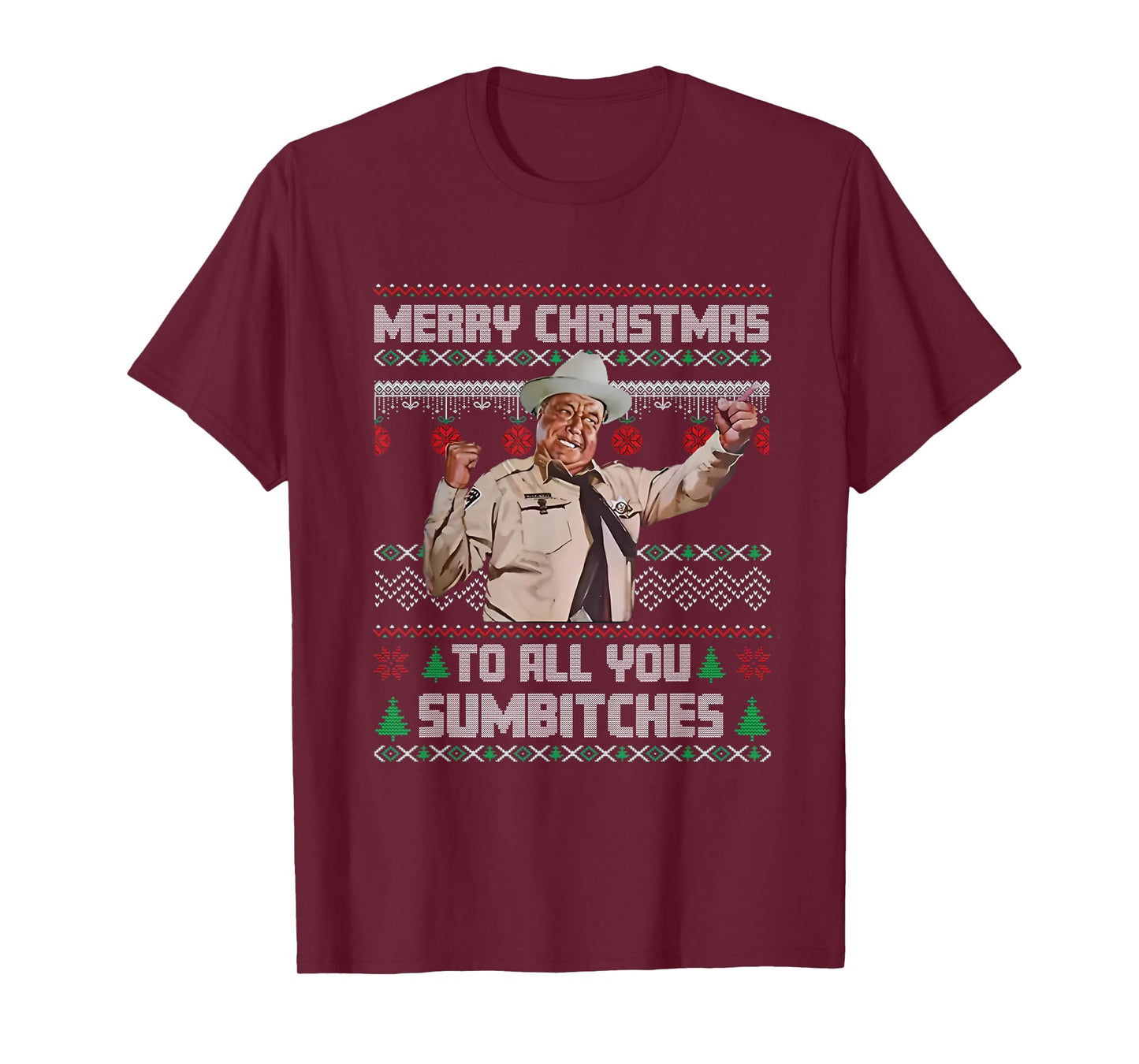 Merry Christmas to All You Sumbitches Ugly Sweater Style T-Shirt