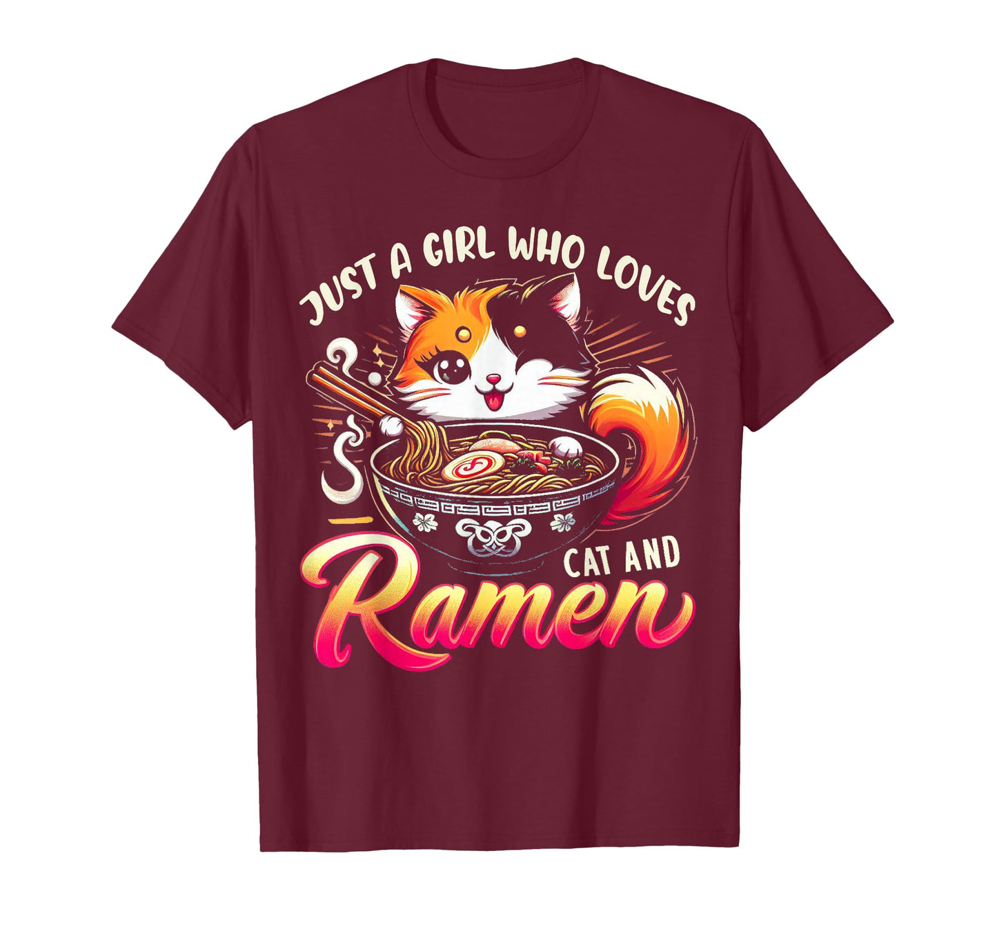 Just a Girl Who Loves Cat And Ramen Cute Cat Loves Ramen T-Shirt