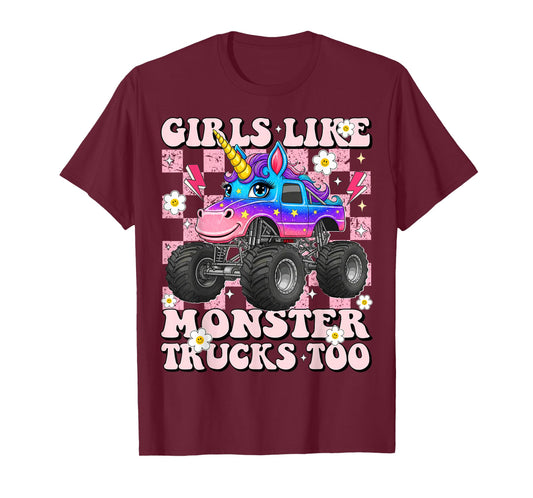Girls Like Monster Trucks Too Cute Unicorn for Toddler Teen T-Shirt