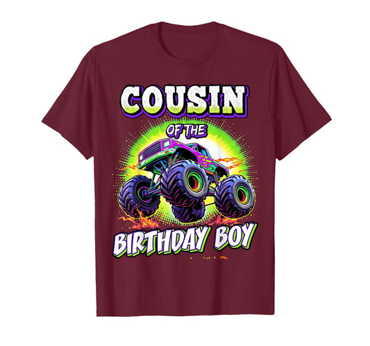 Cousin of the Birthday Boy Monster Truck Birthday Party T-Shirt