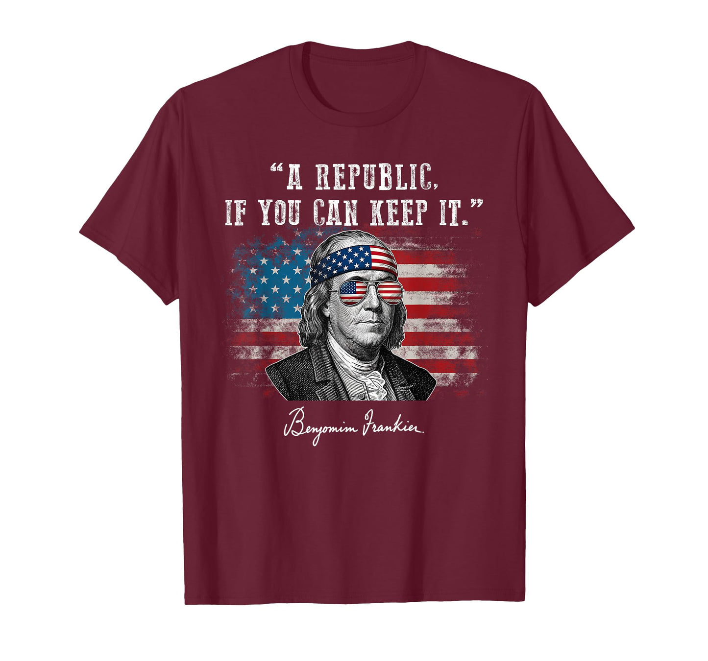 Benjamin Franklin Quote A Republic if You Can Keep It T-Shirt