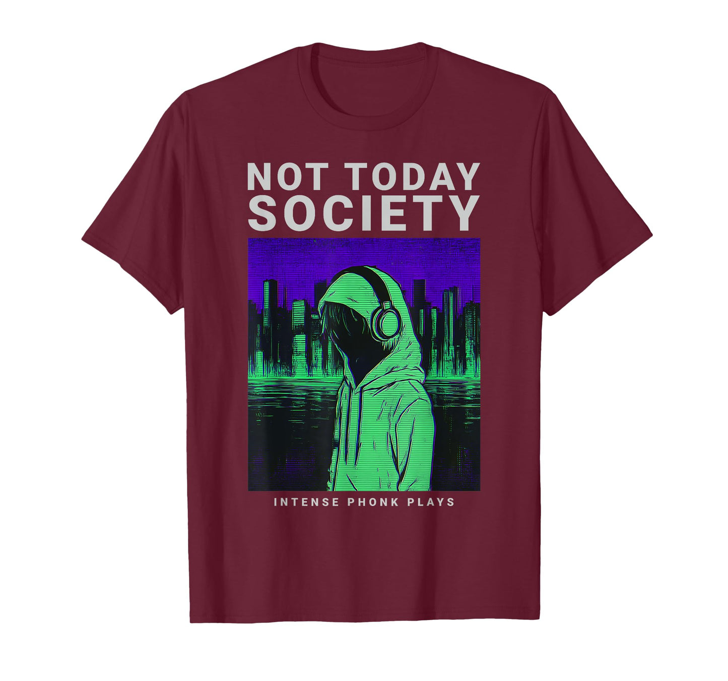 Urban NOT Today Society Phonk Retro City Moodwear Aesthetic T-Shirt
