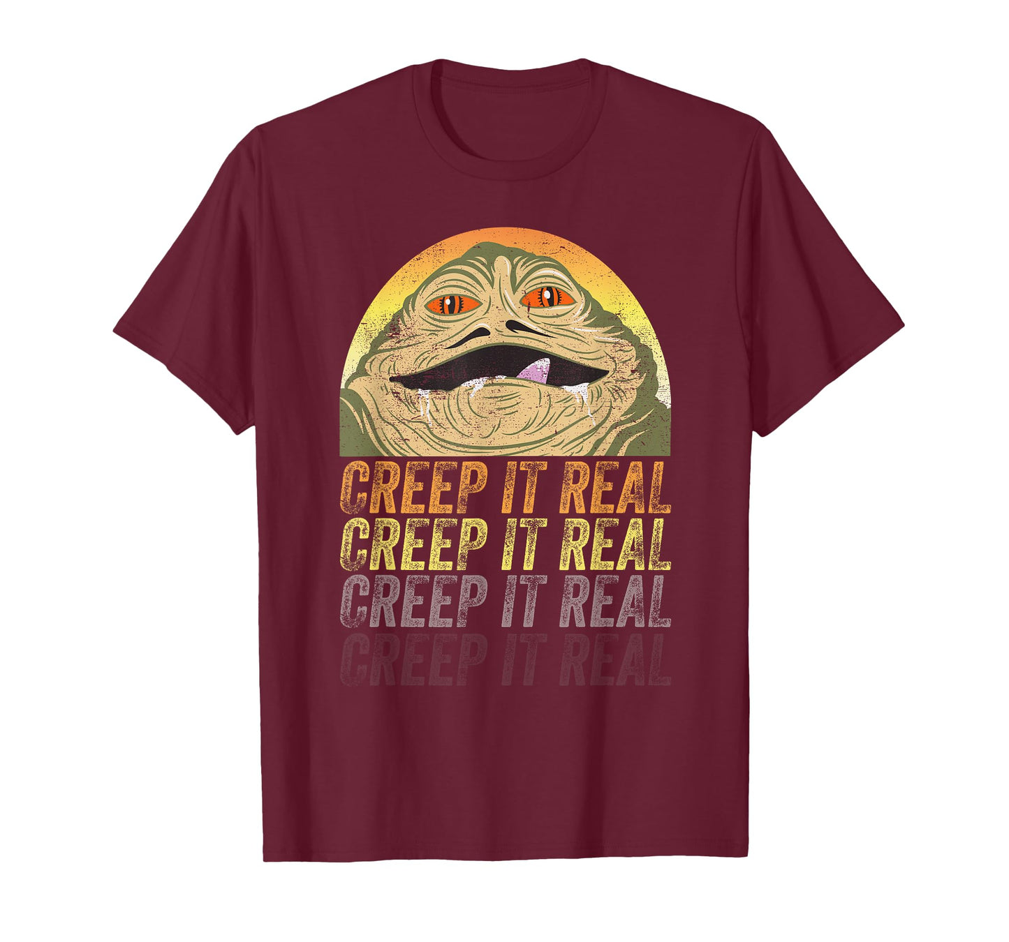 Star Wars Jabba The Hutt Creep It Real T-Shirt