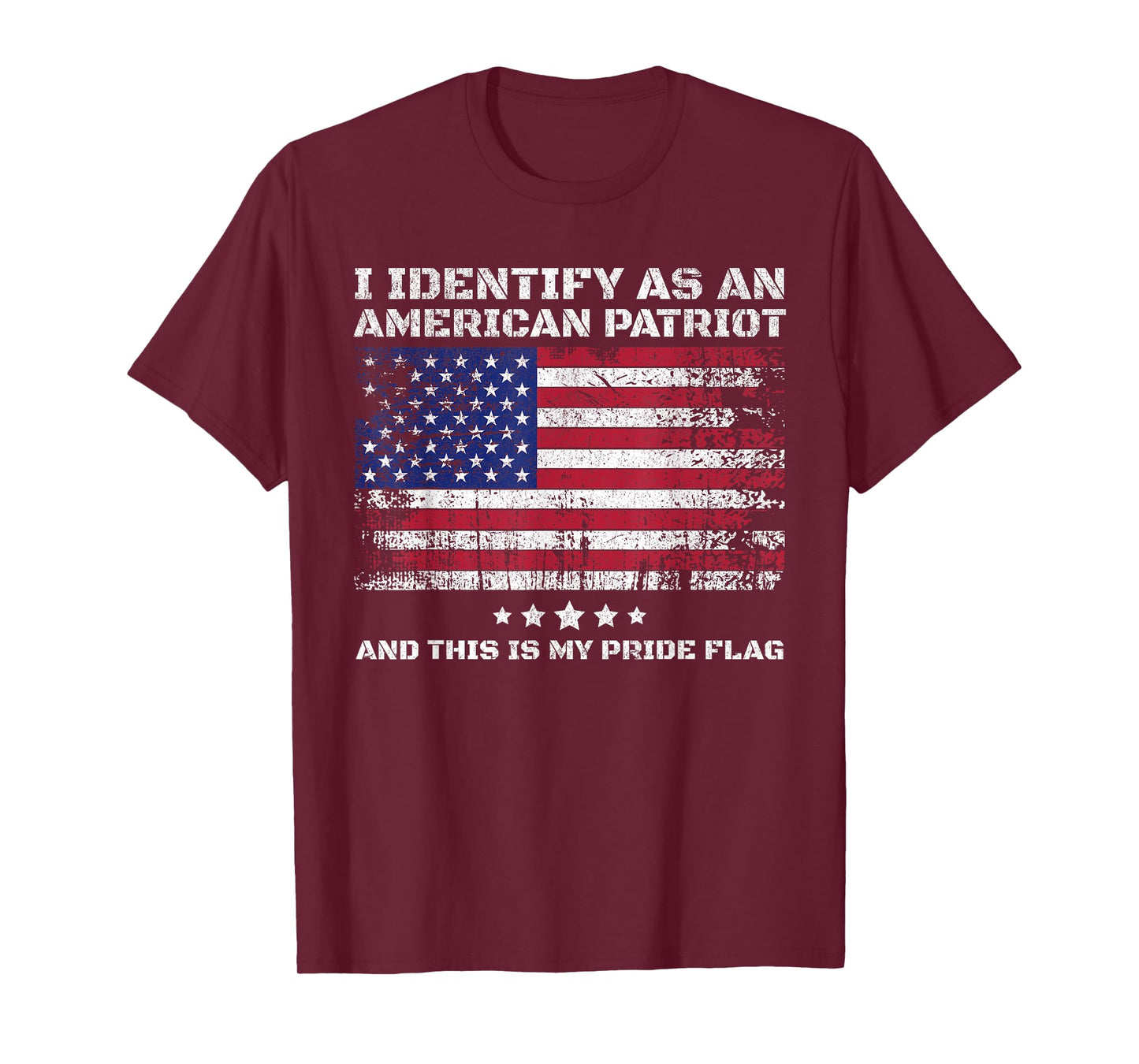 I Identify As an American Patriot and This is My Pride Flag T-Shirt
