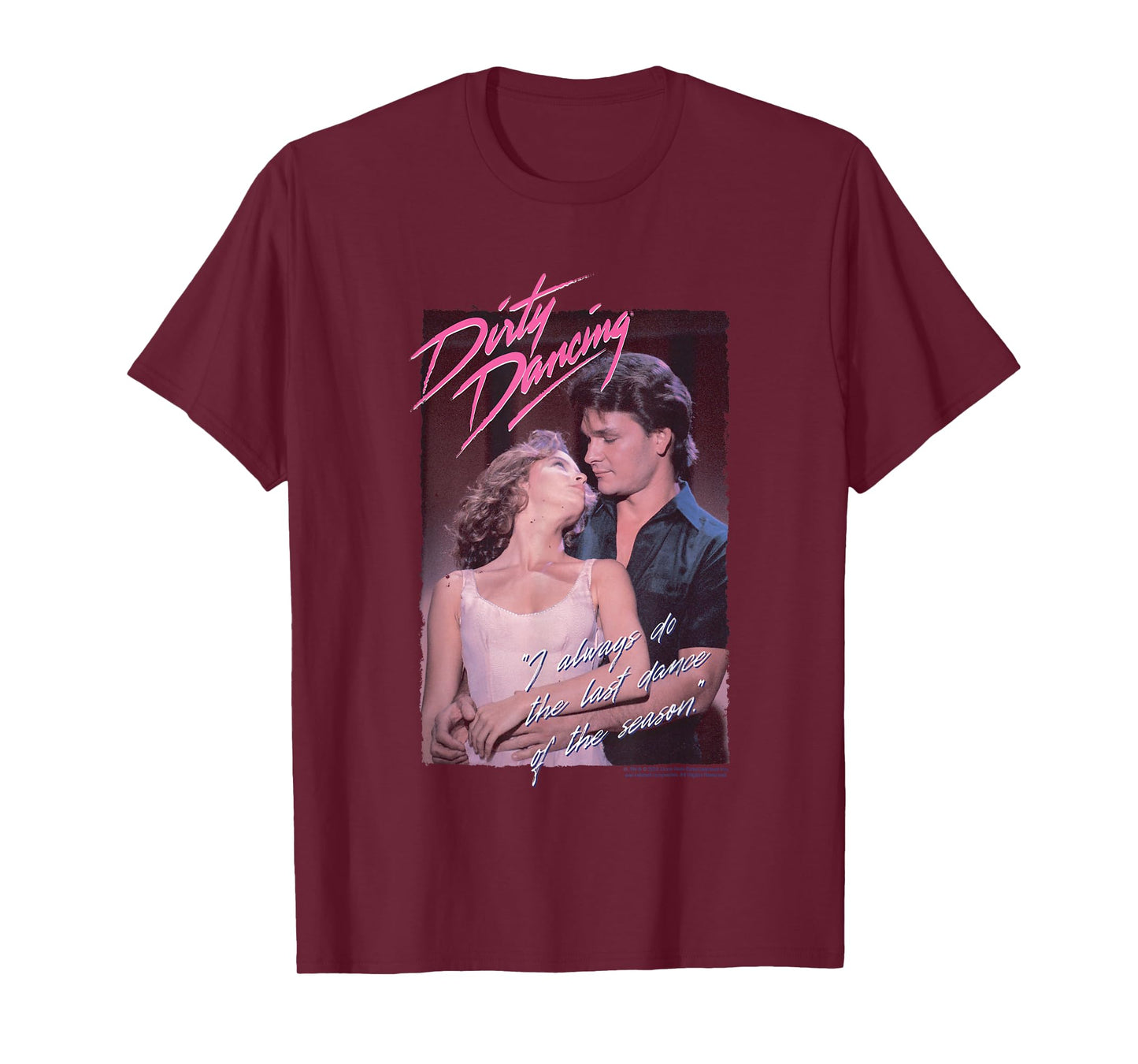 Dirty Dancing Last Dance of The Season Quote T-Shirt