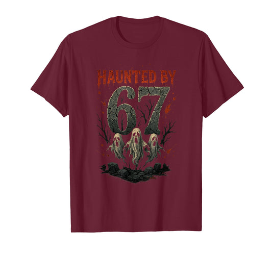 Haunted by 67 Six Seven 6 7 Meme Gen Alpha Halloween Shirt T-Shirt