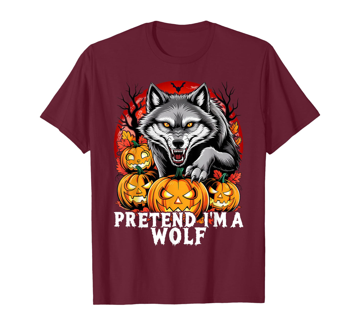 Pretend I'm A Wolf Funny Halloween Costume Matching Group T-Shirt