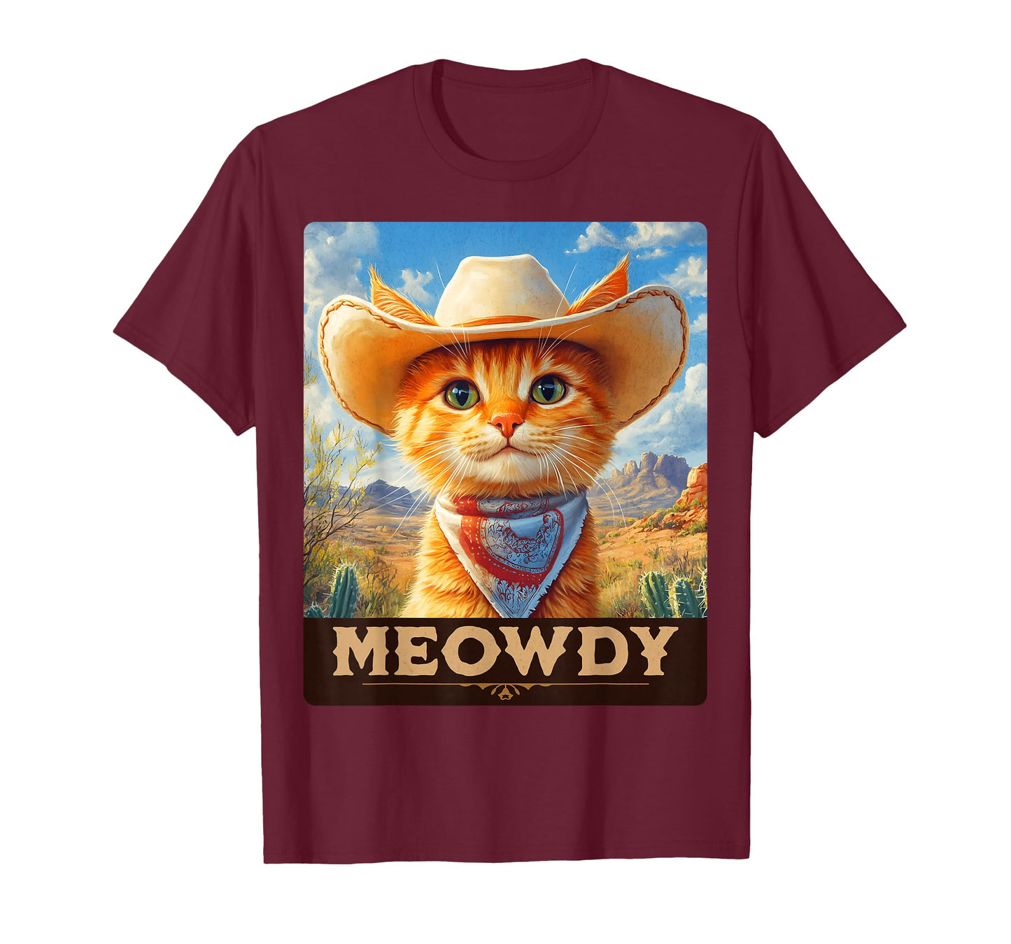 Meowdy, Cowboy: A Furry Friend in the Wild West, cat T-Shirt