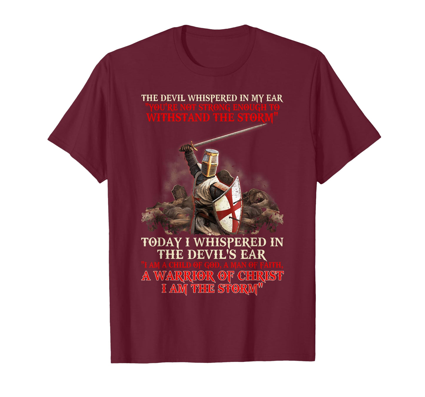 Knight Templar I Am A Child of God A Warrior of Christ T-Shirt Small