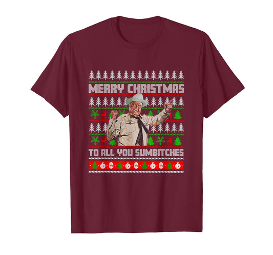 Merry Christmas to All You Sumbitches Funny Ugly Sweater T-Shirt