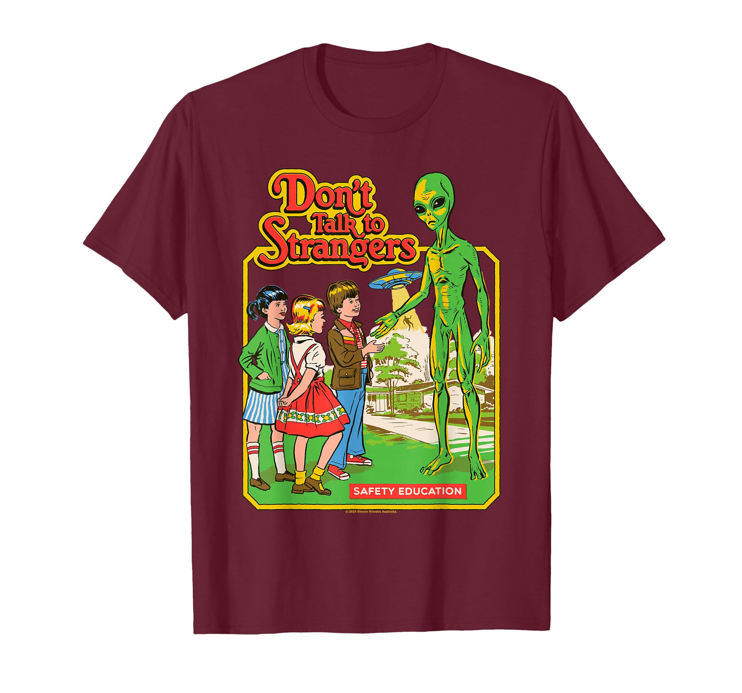 Don't Talk to Strangers Alien UFO Retro Funny Adult Humor T-Shirt