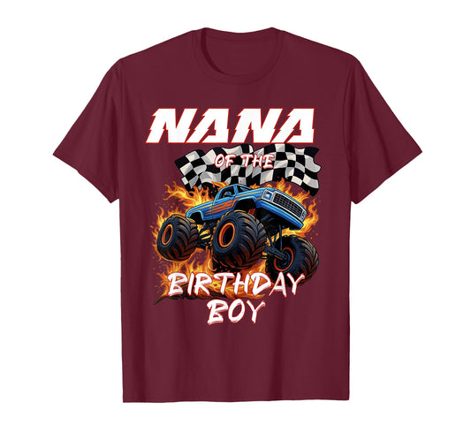 Nana of The Birthday Boy Monster Truck Family Matching T-Shirt