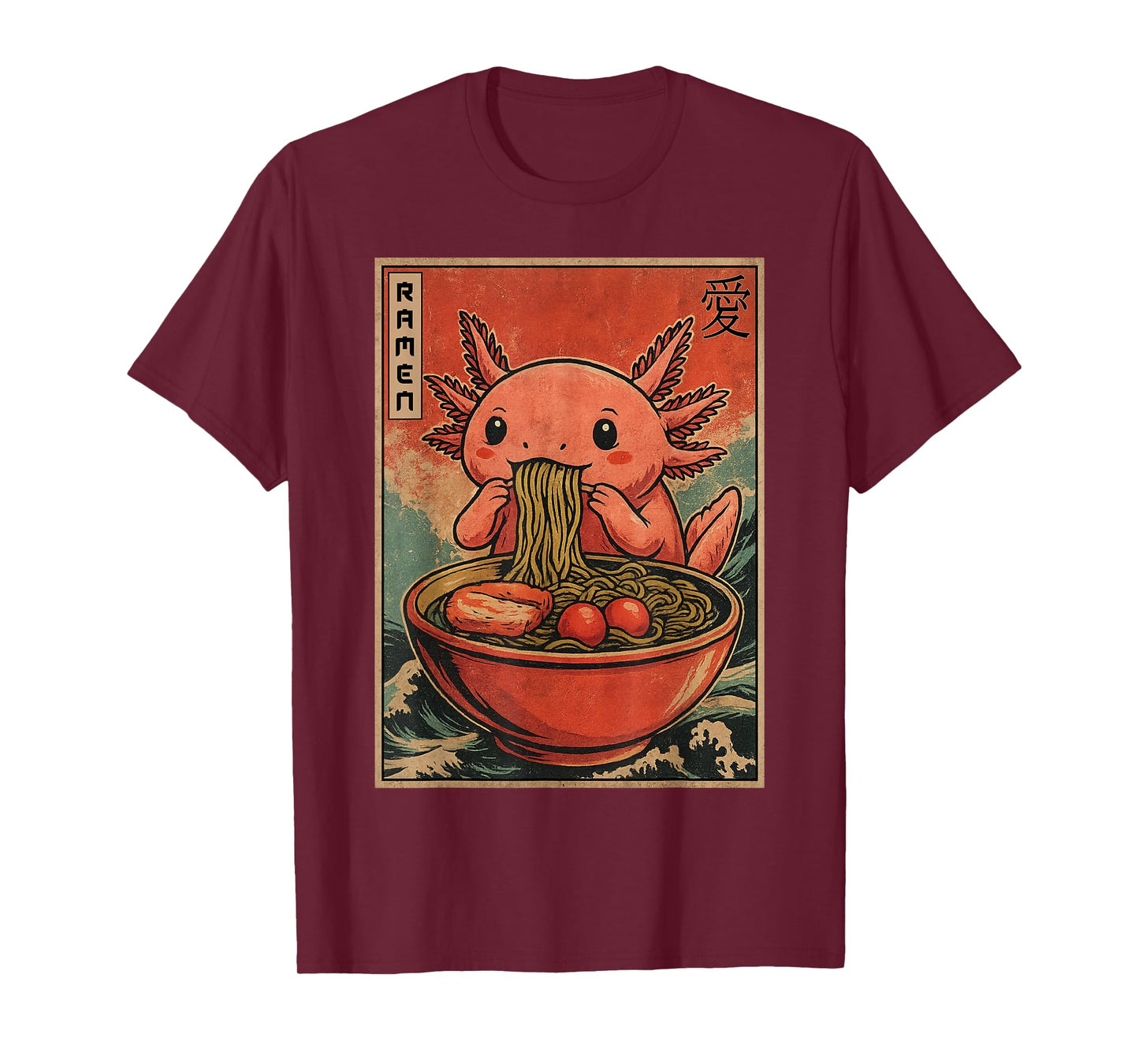 Funny Axolotl Eating Ramen Kawaii Japanese Anime Axolotls T-Shirt