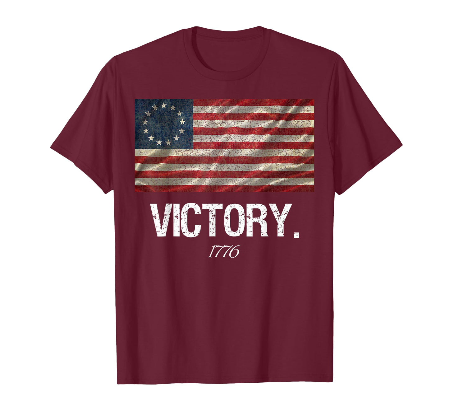 Betsy Ross Flag Shirt Revolution Victory 1776 American Flag Women Men T-Shirt