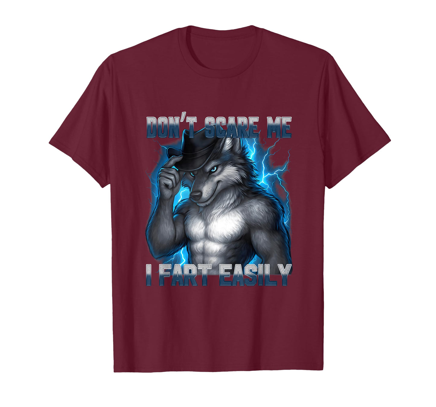 Funny Don't Scare Me I Fart Easily Alpha Wolf Meme Bootleg T-Shirt