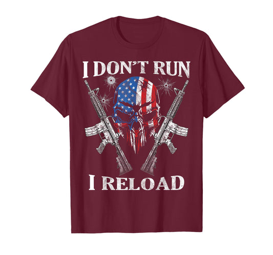 I Don't Run I Reload Gun Rights AR-15 Skull American Flag T-Shirt