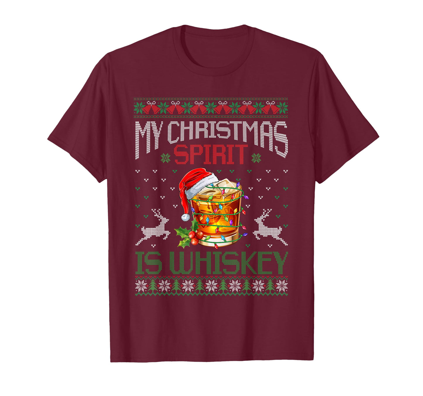 My Christmas Spirit Is Whiskey Ugly Sweater Xmas Pajamas T-Shirt
