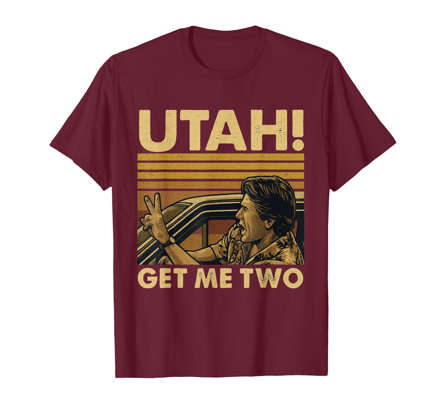 Funny Utah Get Me Two Vintage Quote Graphic T-Shirt