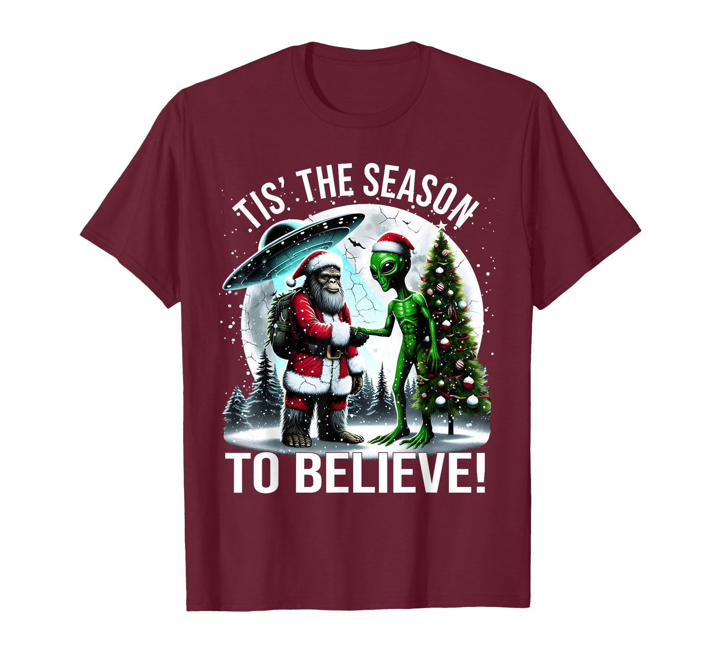 Tis The Season to Believe Funny Christmas Alien Bigfoot Art T-Shirt