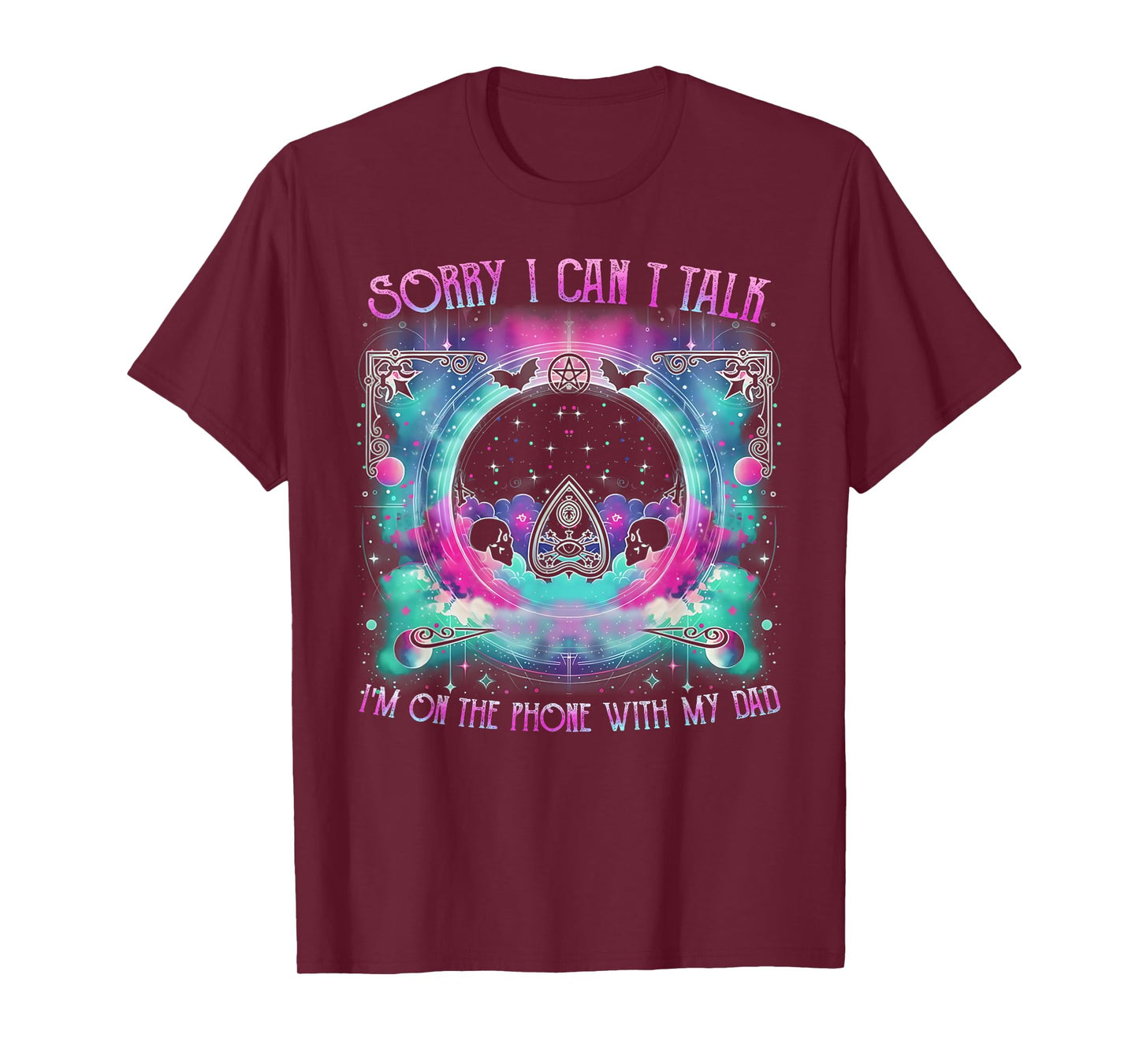 Ouija Board Funny Dark Humor Talking To My Dad T-Shirt