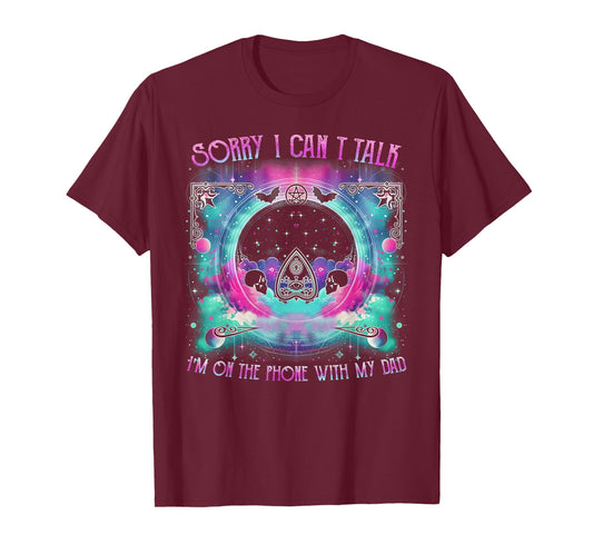 Ouija Board Funny Dark Humor Talking To My Dad T-Shirt
