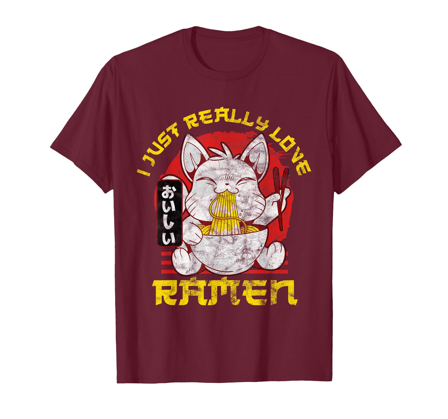 Kawaii Anime Cat Japenese I Just Really Love Ramen Gift T-Shirt
