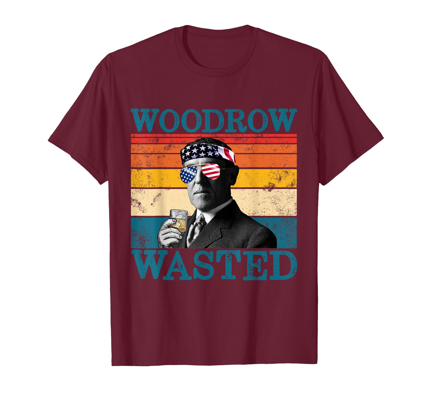Woodrow Wasted Patriotic Retro Drinking President Wilson Women Men T-Shirt