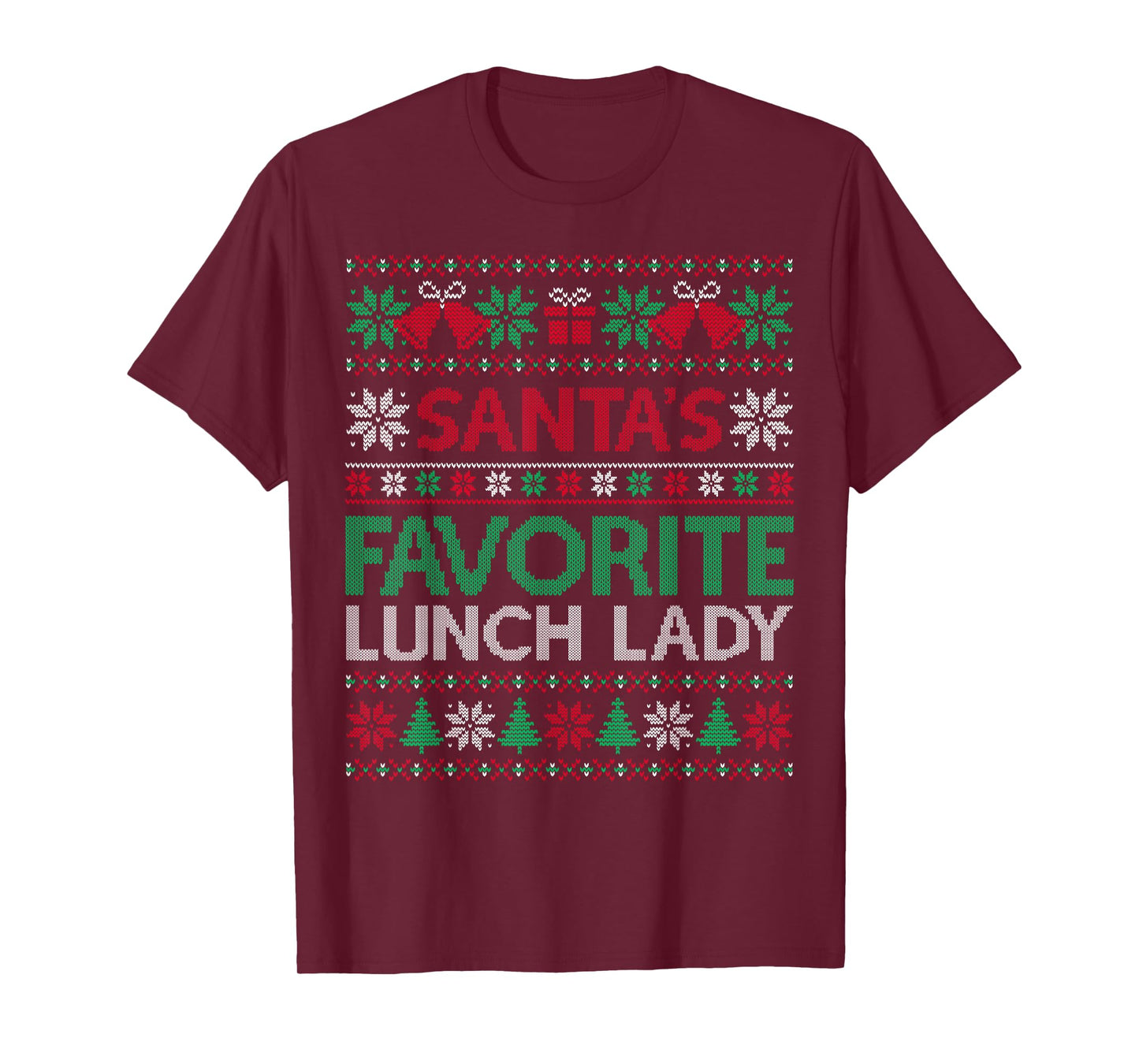 Santa Favorite Lunch Lady Christmas Ugly Sweater Family Xmas T-Shirt