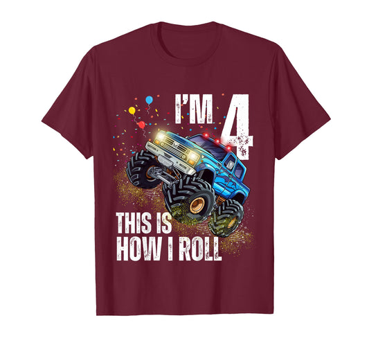 I’m 4 This Is How I Roll Monster Truck Birthday Kid Boy Girl T-Shirt