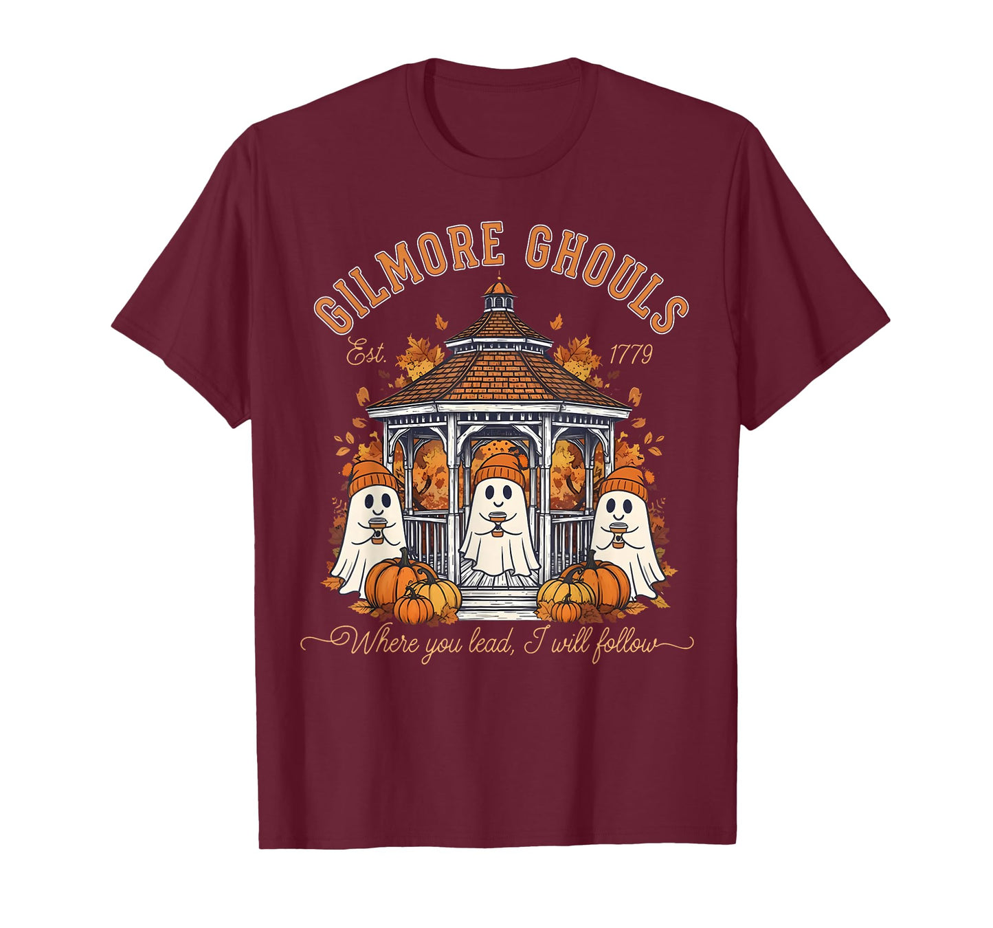Gilmore Ghouls Where You Haunt I Will Follow Halloween Boo T-Shirt