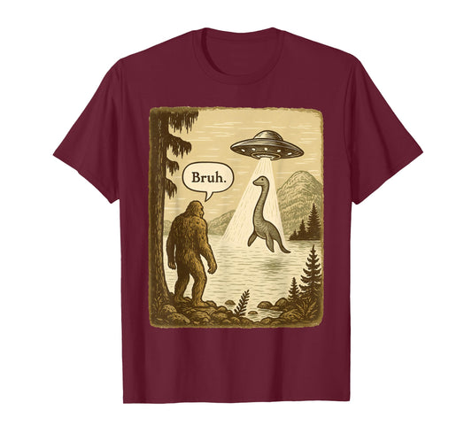 Funny Bruh Bigfoot Loch Ness Monster Abduction by UFO Alien T-Shirt