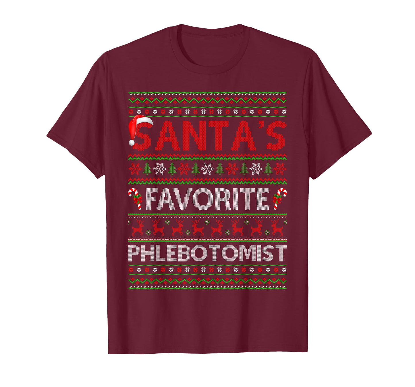 Santa Favorite Phlebotomist Ugly Christmas Sweaters Xmas T-Shirt