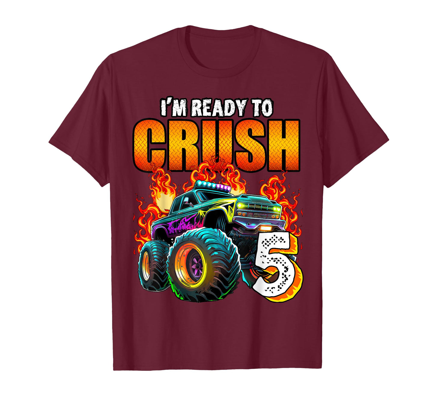I'm Ready to Crush 5 Monster Truck 5th Birthday Boys Toddler T-Shirt