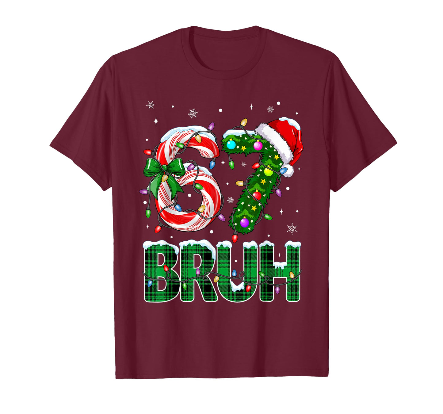 Bruh 67 Six Seven 6 7 Meme Christmas Tree Candy Cane Teens T-Shirt