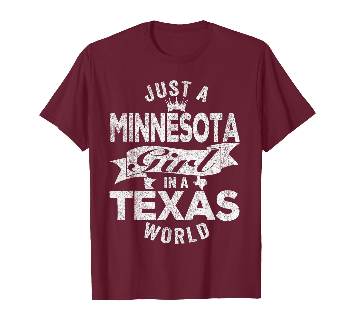 Just A Minnesota Girl In A Texas World T-Shirt