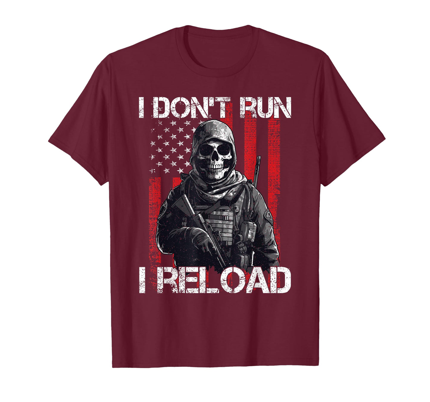 I Don't Run I Reload, US Flag For A Patriotic Gun Lover T-Shirt