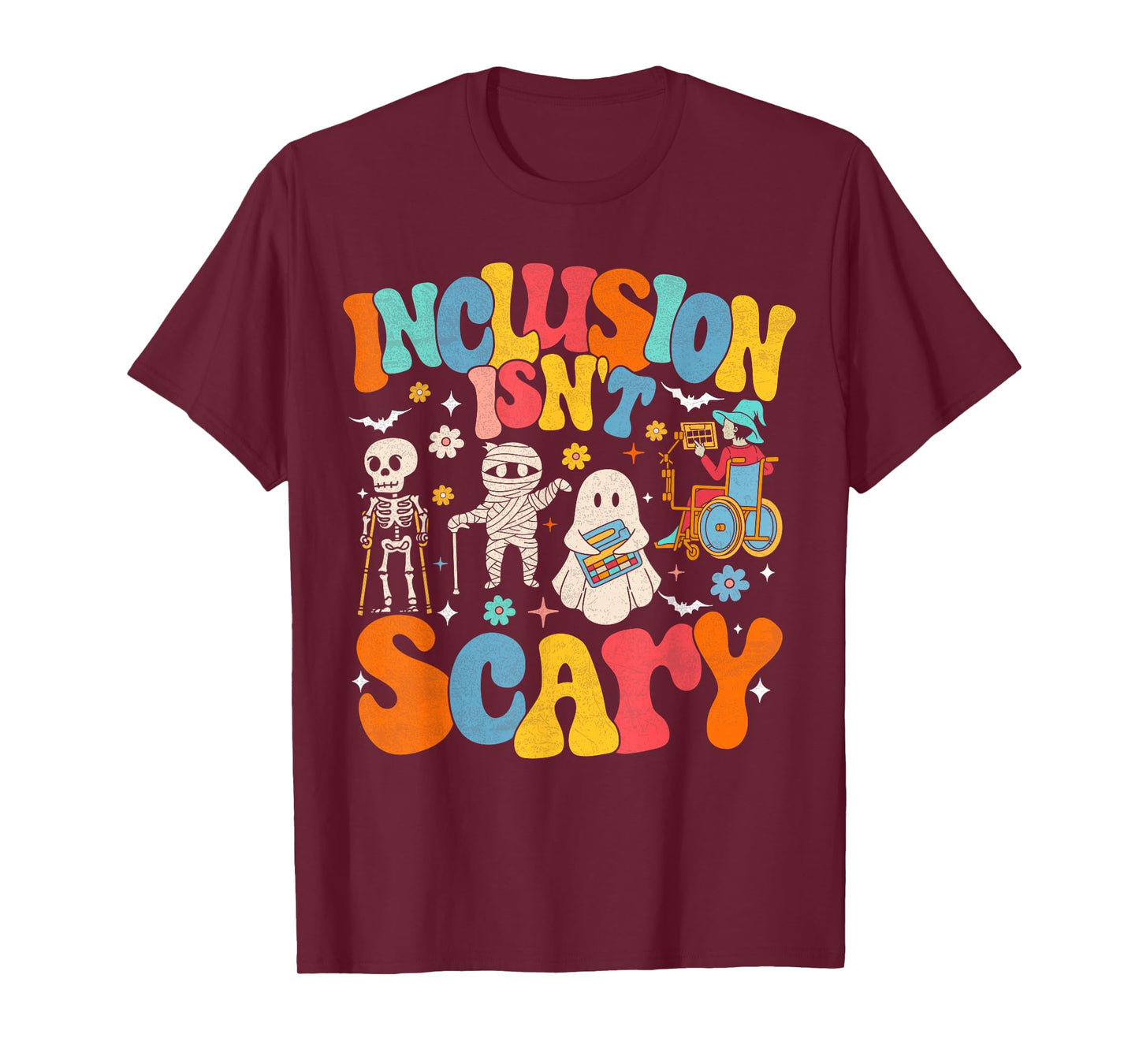 Inclusion Isn't Scary Ghost Mummy Halloween SLP Sped Teacher T-Shirt