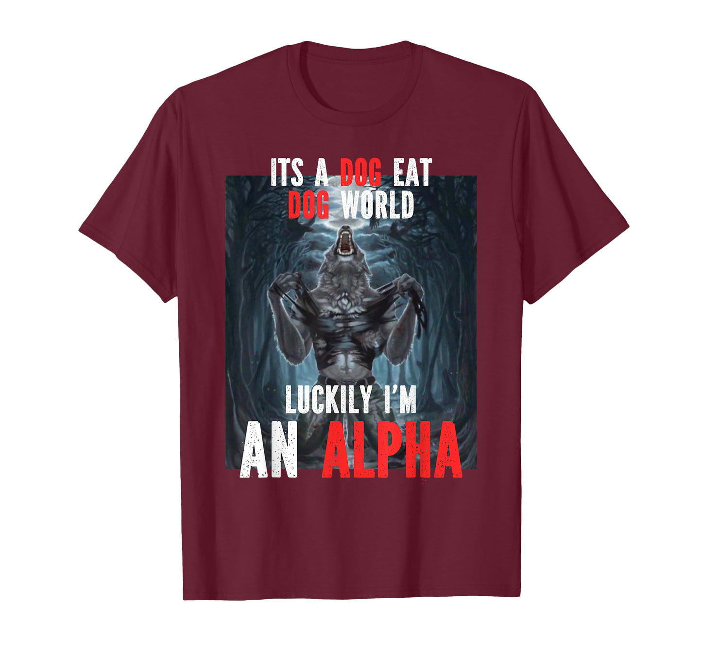 Luckily I'm An Alpha Funny Cringe Werewolf Wolf Meme T-Shirt