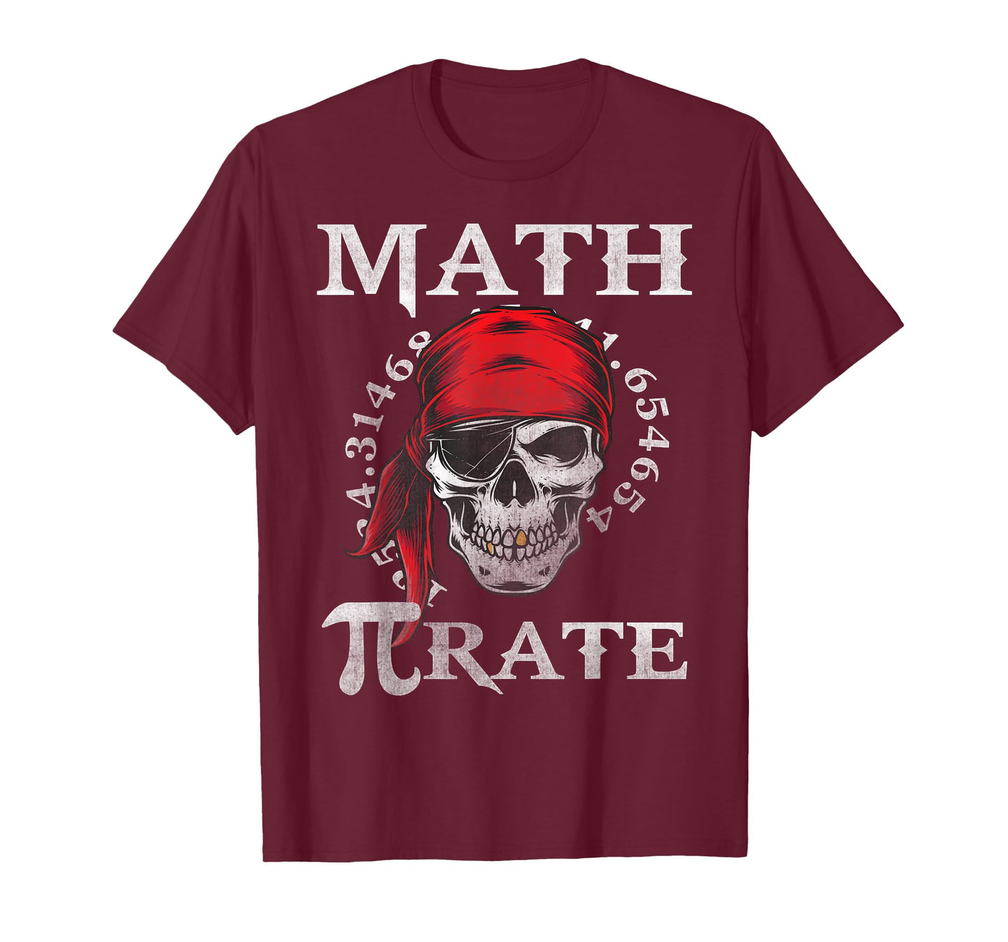 Math Teacher Funny Quote Pirate Gift T-Shirt