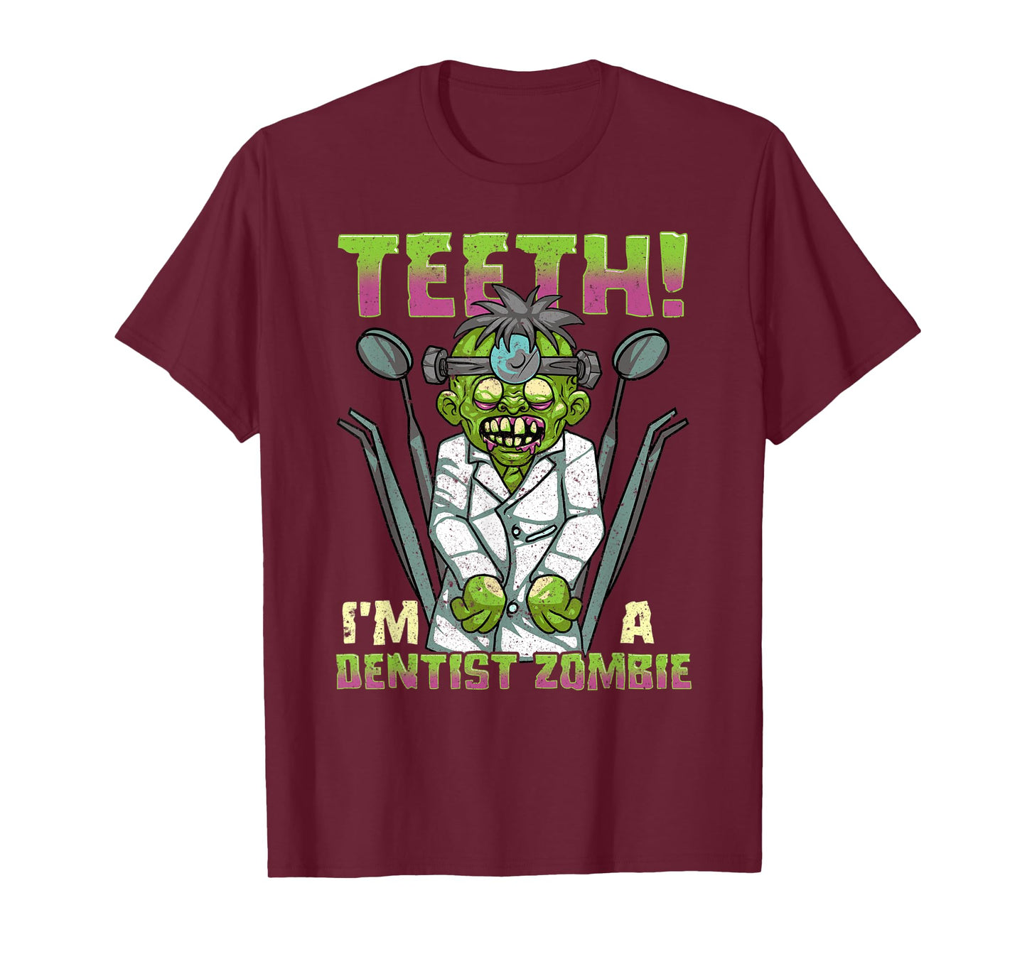 Funny Halloween Dentist Zombie Dental Hygienist Assistant T-Shirt