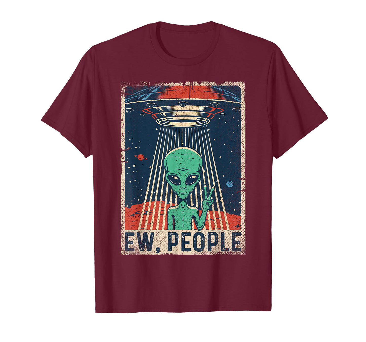 Ew, People Alien Shirt Funny UFO Vintage Retro Alien T-Shirt