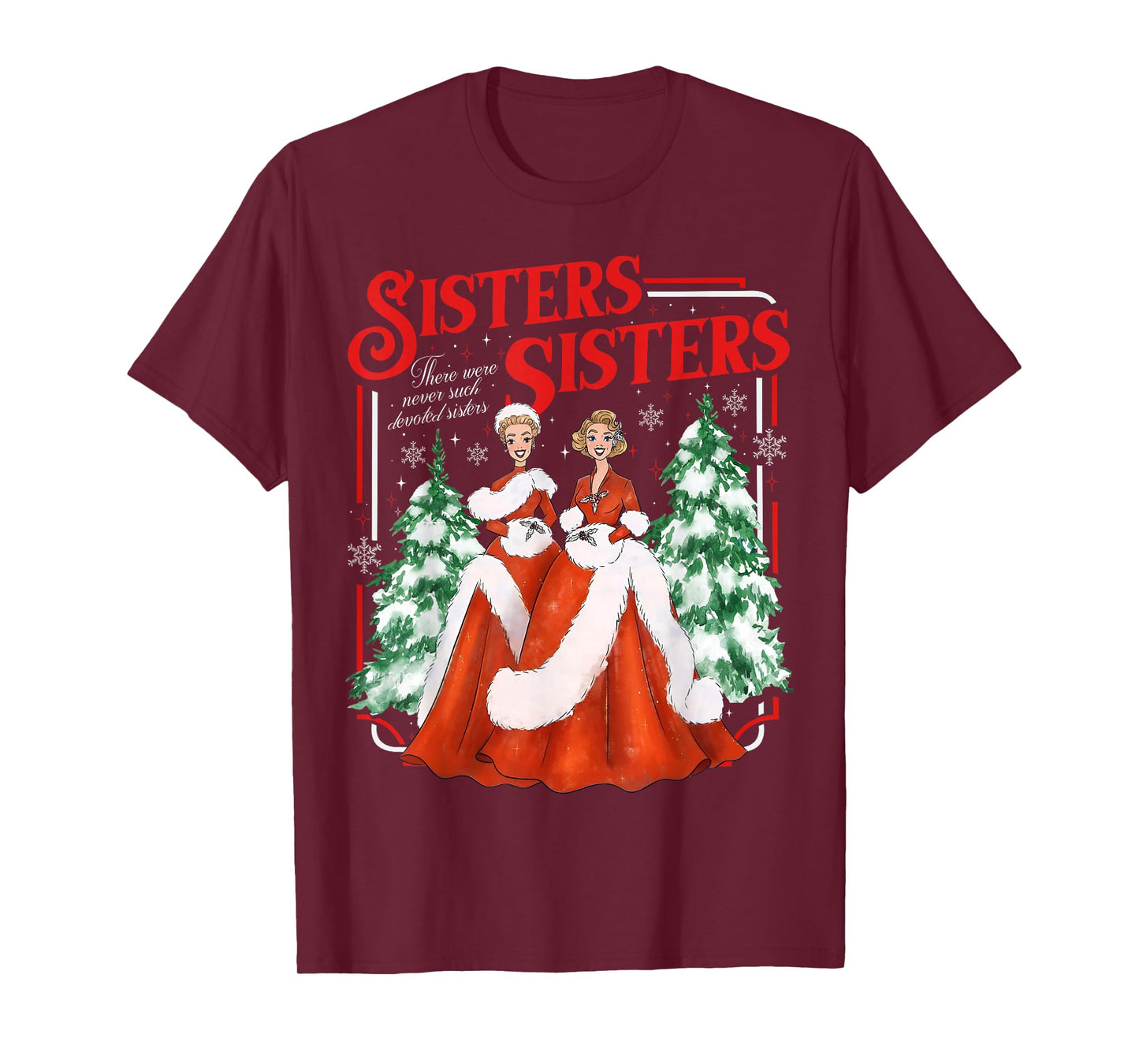 Devoted Sisters Merry Christmas White Xmas Snowflake Holiday T-Shirt