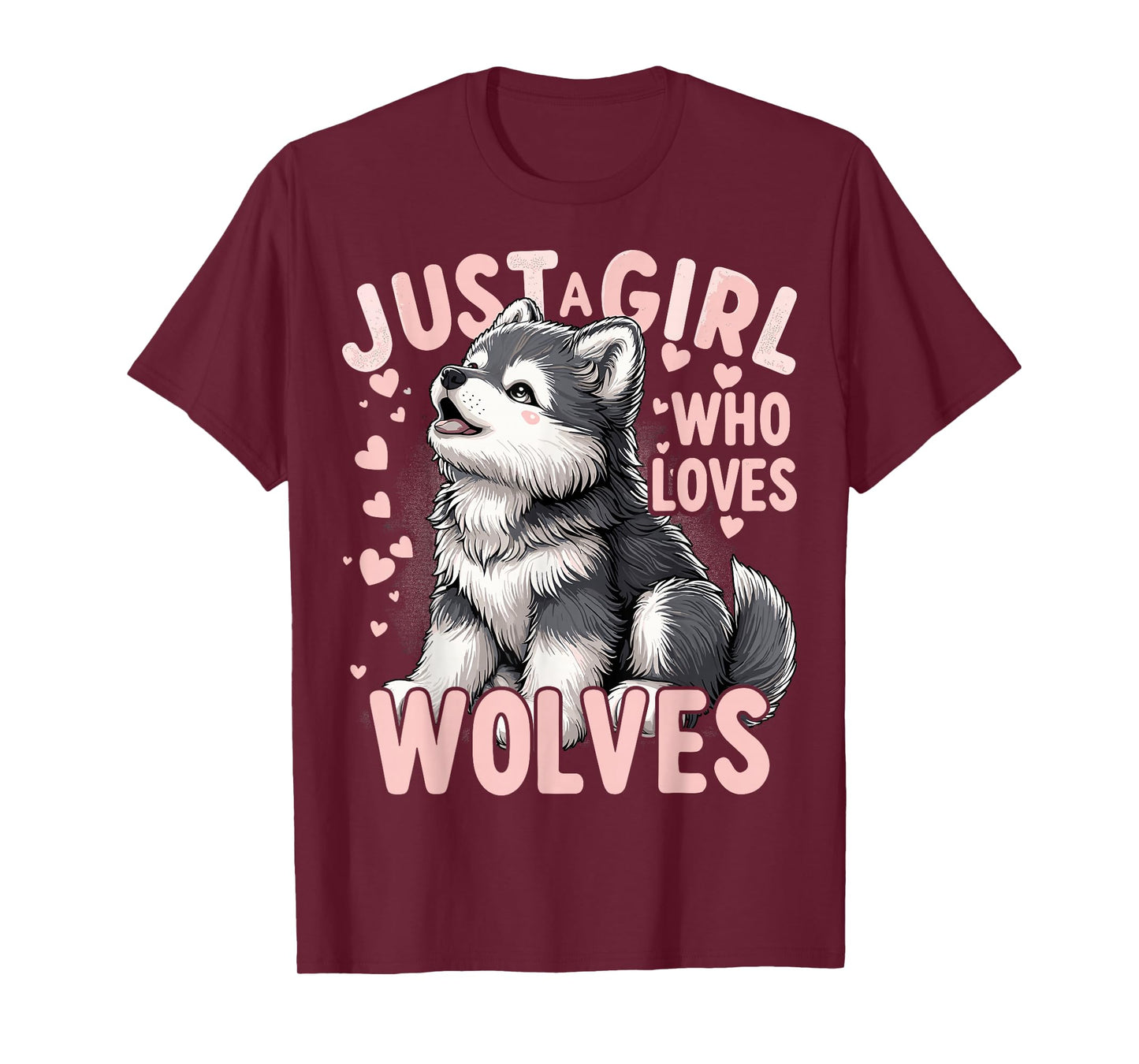 Wolf Cute Just A Girl Who Loves Wolves T-Shirt