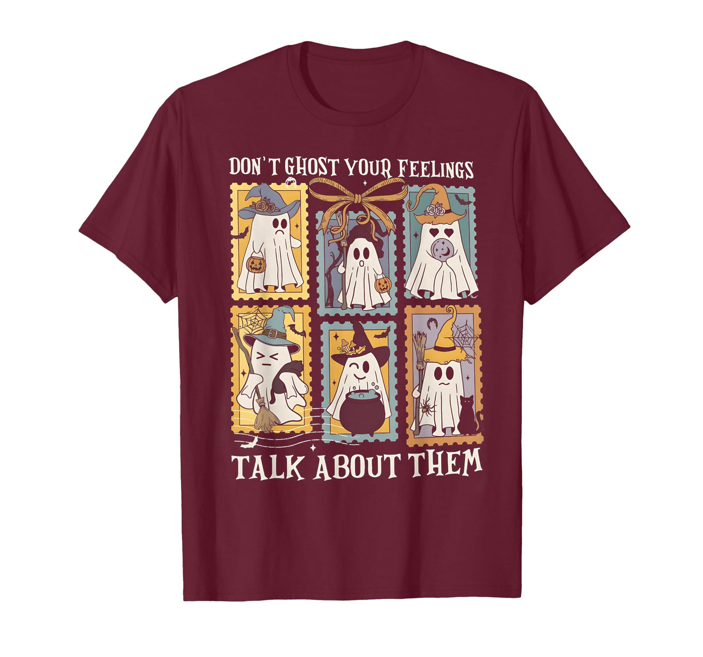Don't Ghost Your Feelings Talk About Halloween Mental Health T-Shirt