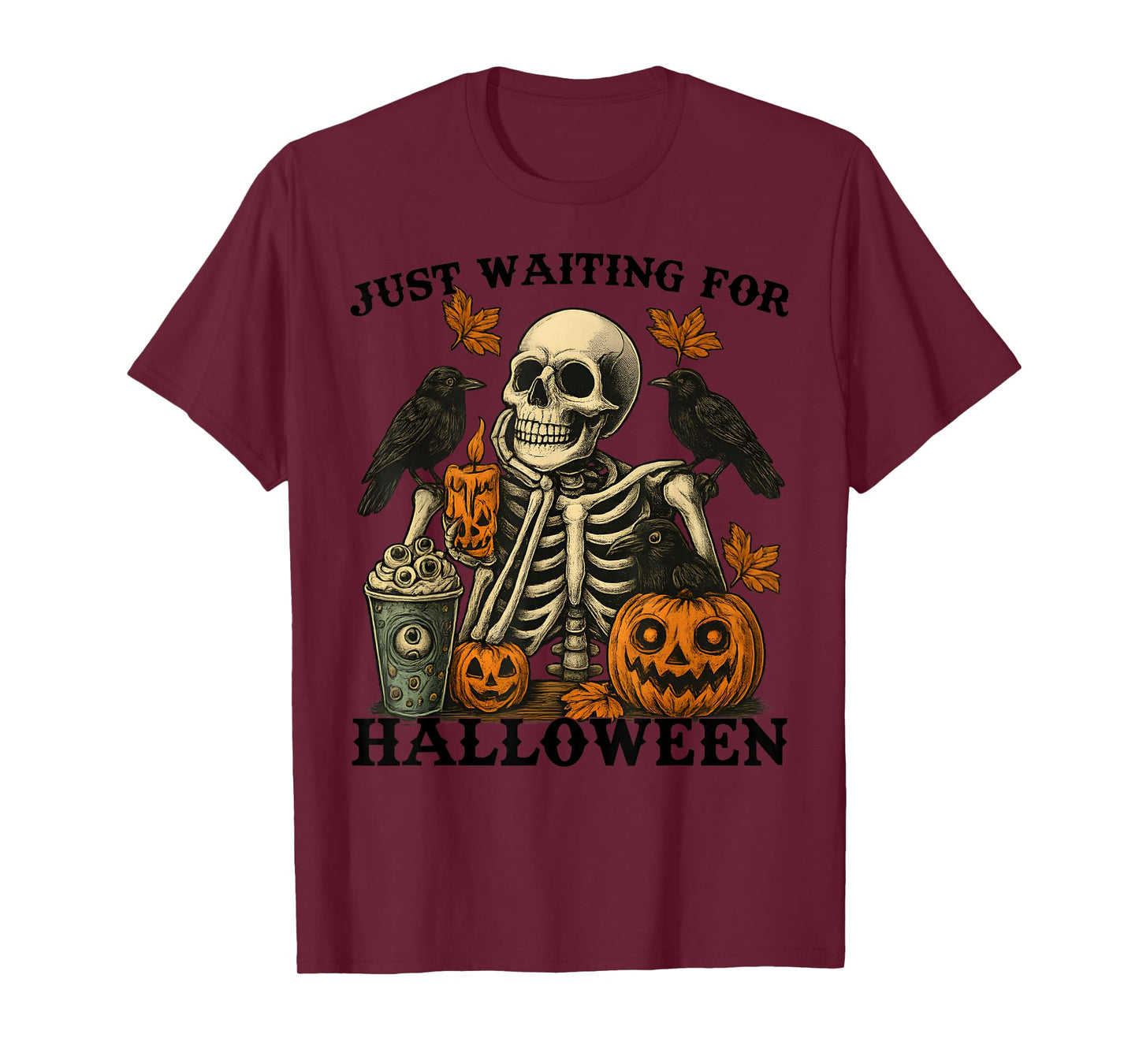 Just Waiting For Halloween Skeleton Coffee Jack Or Lantern T-Shirt