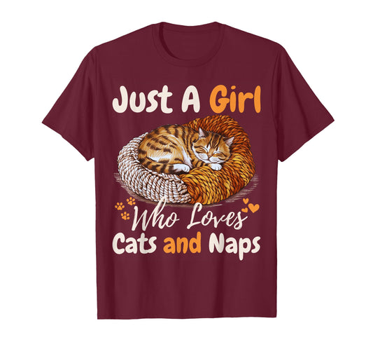 Just A Girl Who Loves Cats And Naps For Girls For Cat Lover T-Shirt