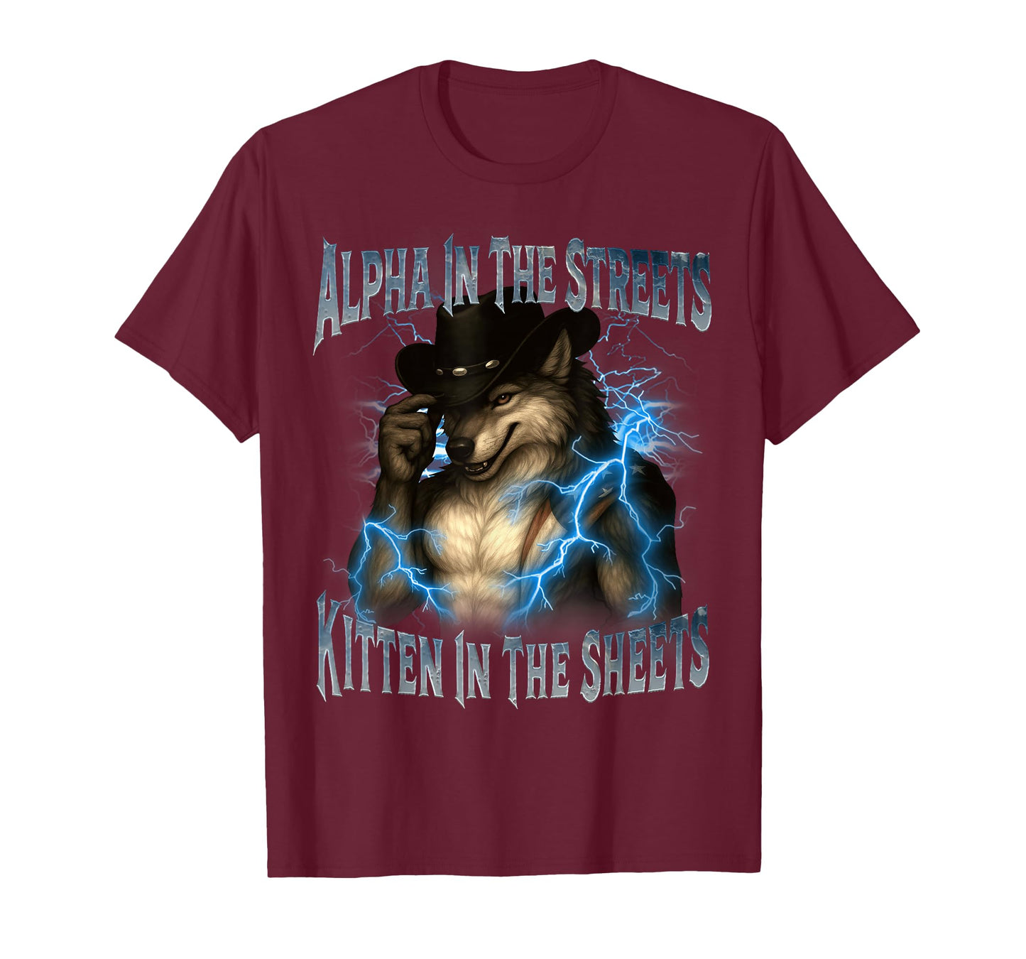 Alpha In The Streets Kitten In Sheets Funny Werewolf Wolf T-Shirt