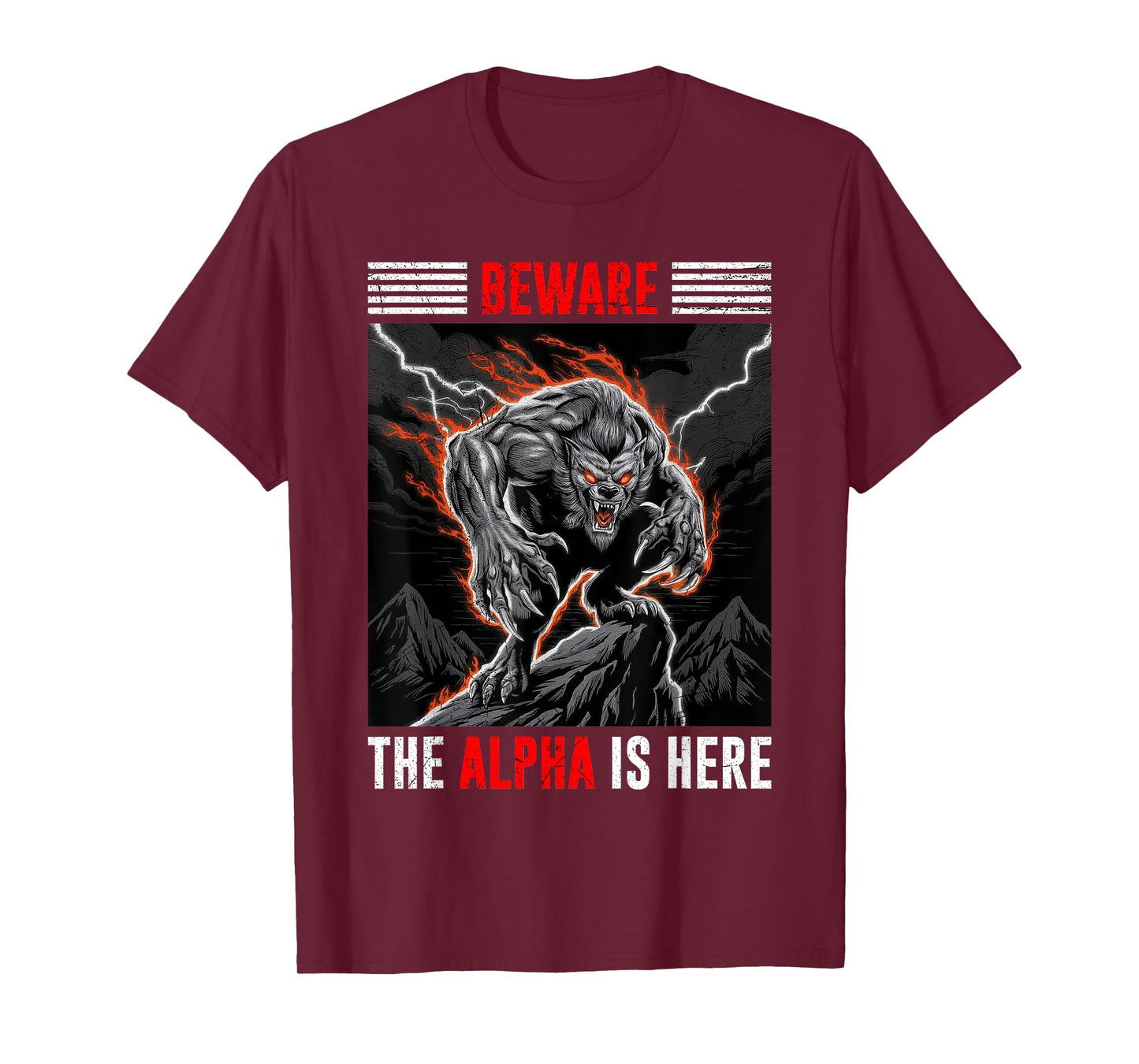 Werewolf BEWARE THE ALPHA IS HERE Funny Wolves T-Shirt