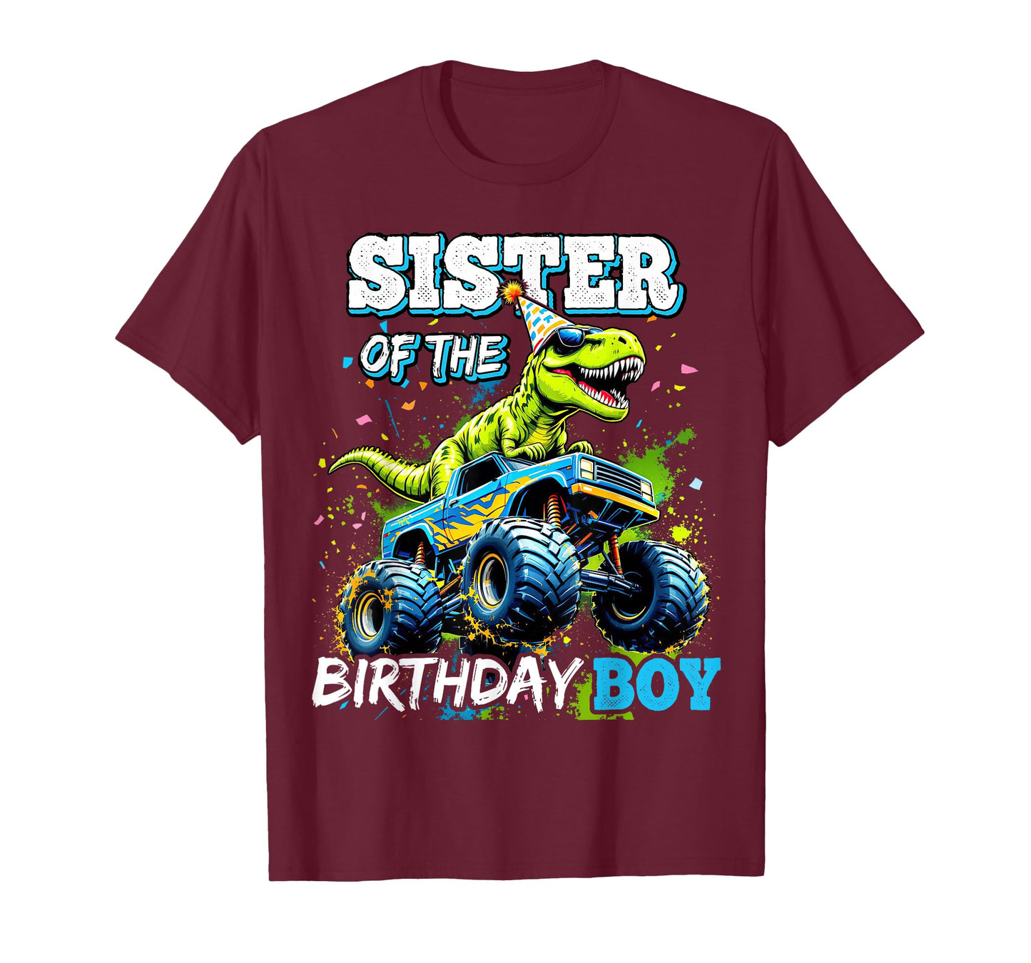 Sister of the Birthday Boy Monster Truck Dinosaur Party T-Shirt
