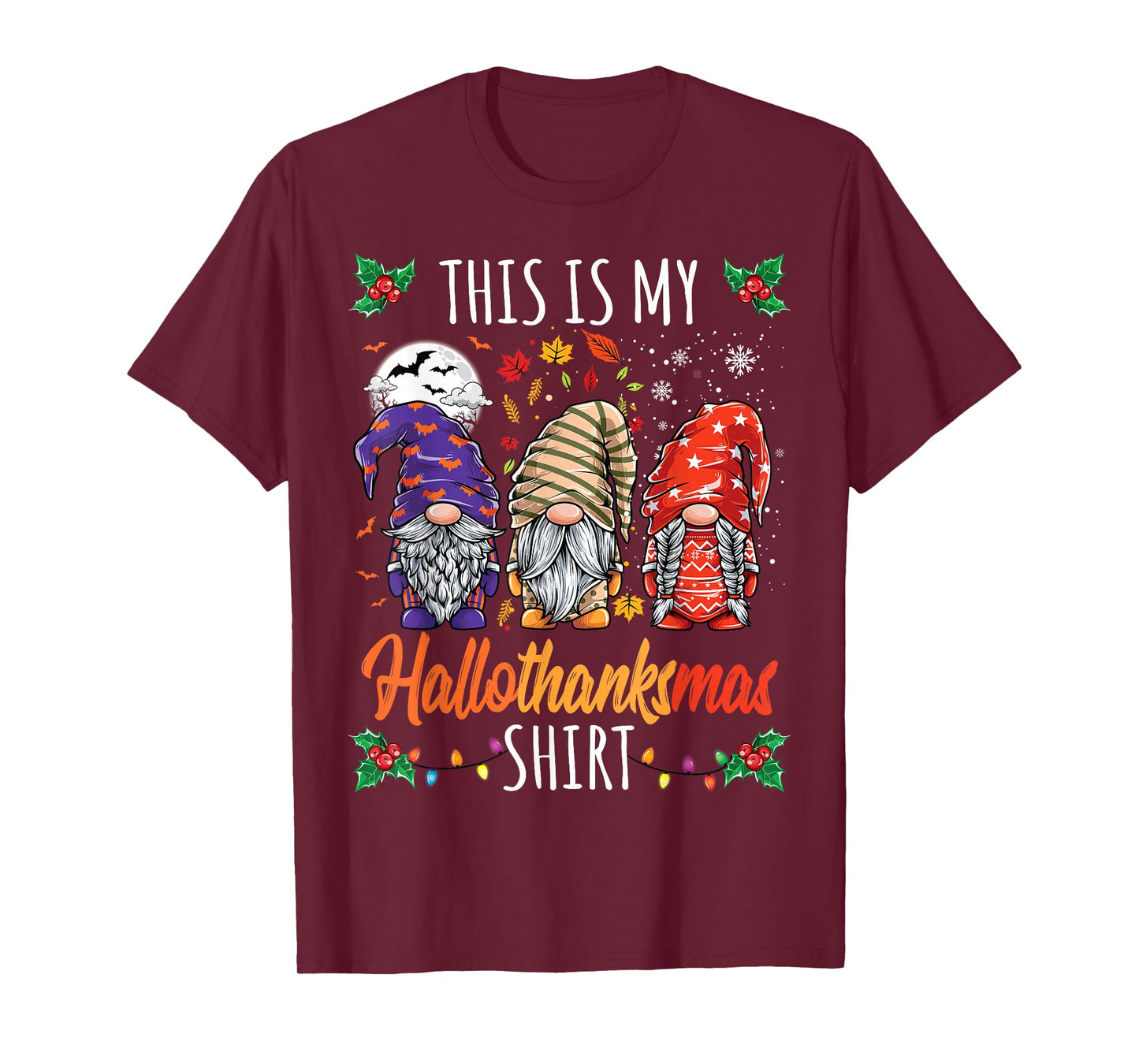 Halloween Thanksgiving Christmas Funny Hallothanksmas Gnomes T-Shirt